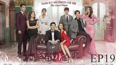 The Good Witch EP. 19 (TAGALOG DUB) 2018