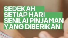 SEDEKAH SETIAP HARI SENILAI PINJAMAN YANG DIBERIKAN