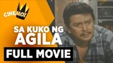 Sa Kuko Ng Agila 1989-( Full Movie )