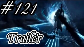 BTTH || S06 || EP 121 || TRAILER || HINDI DUBBED || DEVIL STATUS HOUSE ||