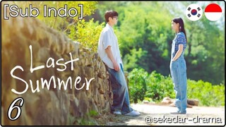 [Sub Indo] ◦•●❤♡ ʟǟֆȶ ֆʊʍʍɛʀ – Eps. 06 (2025)