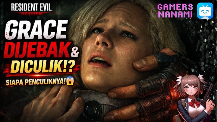 Re Requiem: Grace Dijebak & Diculik!?