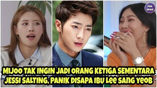 JESSI SALTING, PANIK DISAPA IBU LEE SANG YEOB SEMENTARA MIJOO LOVELYZ TAK INGIN JADI ORANG KETIGA!