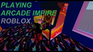 Playing  Arcade Empire in Roblox (With KEN)
