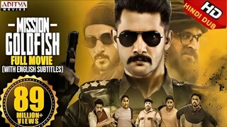 Mission GoldFish New Released HindiDubbed Movie 2020 | Aadi, Sasha Chettri |