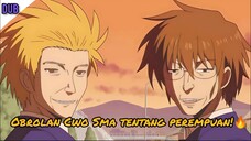 Kalau Cowok Ngobrolin Cewek, Hasilnya PASTI KAYAK GINI! (Auto Ketawa) 🤣🤣