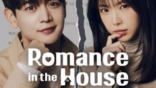 Romance In The House (2024) Episode 1 Subtitle Indonesia