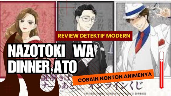 4 Fakta yang Sangat Menarik: Nazatoki wa Dinner no Ato