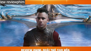 quái thú sao hỏa p2 #reviewreviewphim