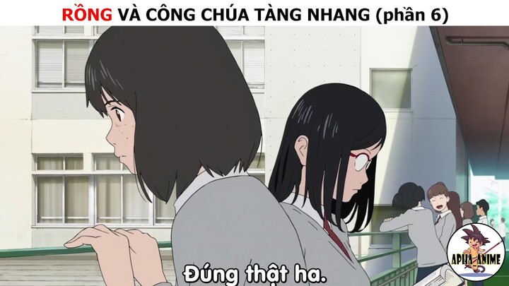 Rồng và công chúa tàng nhang (p6)