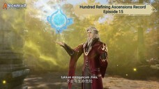 Hundred Refining Ascensions Record Episode 15 Subtitle Indonesia