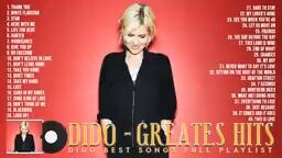 DIDO Greatest Hits Full Playlist 2022