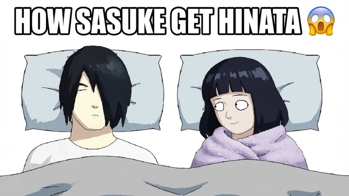 How sasuke get Hinata 😱