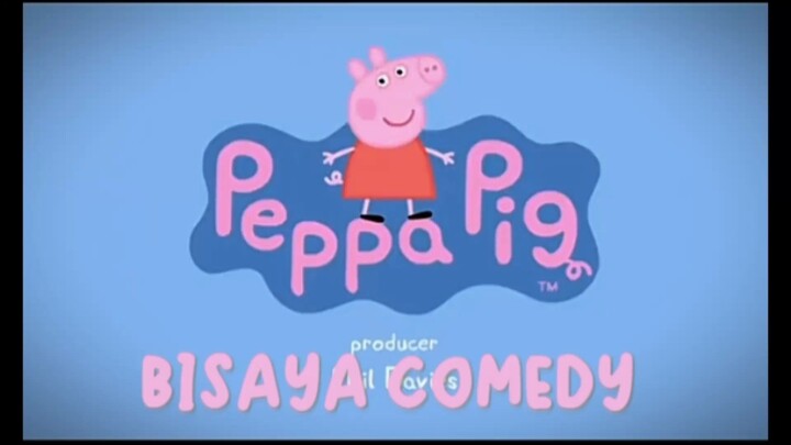 PEPPA PIG Bisaya comedy (Part2)