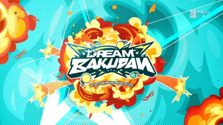 Show tim Dream Bakudan 24 04 2026