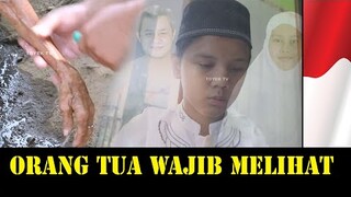 Orang tua dan anak wajib tau ini biar tidak menyesal dunia akirat