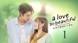 THAI - A Love So Beautiful Ep.1