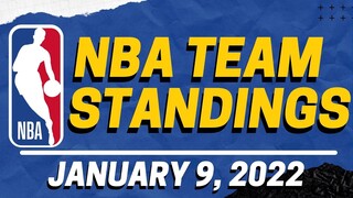 NBA STANDINGS AS OF JANUARY 9, 2021/NBA GAMES RESULTS TODAY | NBA REGULAR SEASON 2021-22