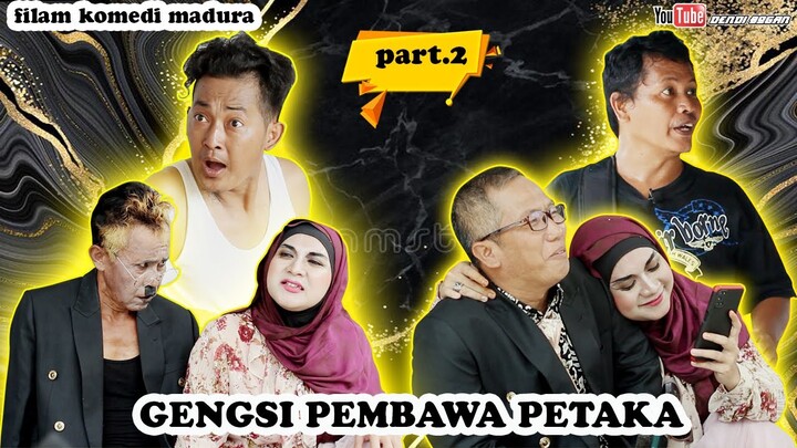 FILM KOMEDI MADURA || GENGSI PEMBAWA PETAKA PART.2