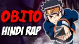 Obito Uchiha Hindi Rap - Tere Bina by RAGE | Prod. @elizo | Hindi Anime Rap [Naruto AMV]