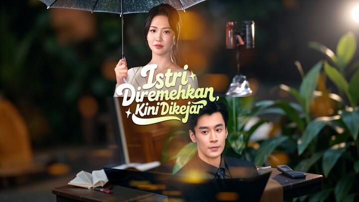 Istri Diremehkan, Kini Dikejar Full Bahasa Indonesia (MELO)