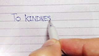 To kindness