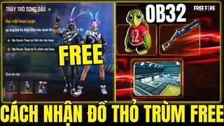 Free Fire - Cách Nhận Free Đồ Thỏ Trùm Cực Đẹp - OB32 Garena Xác Nhận Không Có Giới Hạn Thời Gian