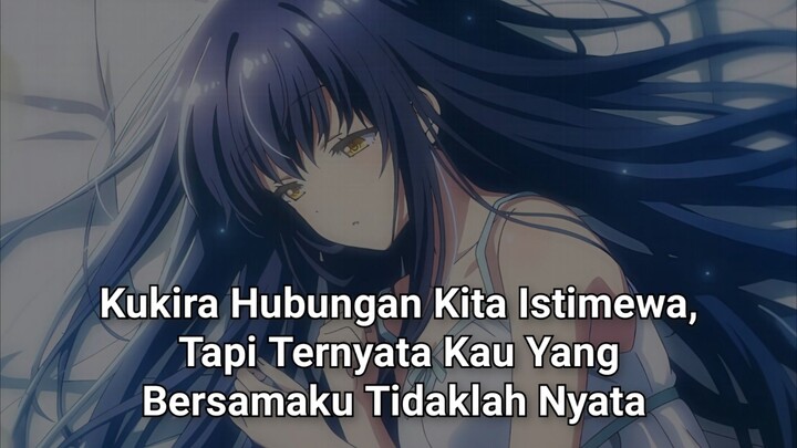 Kukira Hubungan Kita Istimewa, Tapi Ternyata Kau Yang Bersamaku Tidaklah Nyata 😭