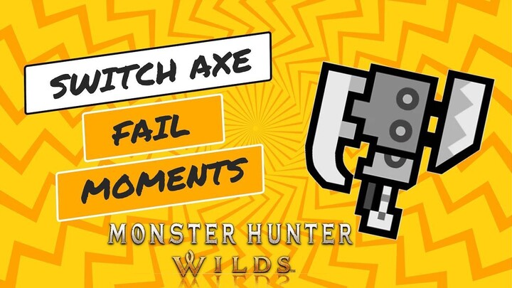 Monster Hunter Wilds Switch Axe FAIL MOMENTS