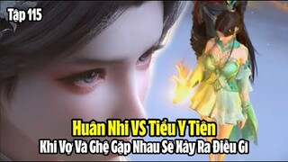 Đấu Phá Thương Khung Phần 5 Tập 115 Thuyết Minh Full HD | 斗破苍穹年番 第115集 | Huân Nhi Gặp Tiểu Y Tiên