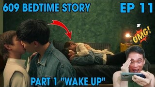 609 Bedtime Story - Episode 11.1 "Wake Up" - Highlights Reaction/Commentary 🇹🇭