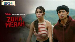 ZONA MERAH ( 2024 ) EPS 4