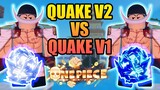 Quake V2 Fruit vs Quake Fruit - Which One Is Better Full Showcase in A One Piece Game