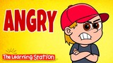 Angry Song 😬 Emotions Song and Feelings Song for Children 😬 Kids Songs by The Learning Station