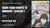 Uzaki-Chan Wants To Hangout | Episode 06