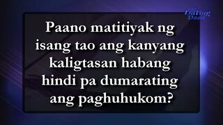 Paano matitiyak ng isang tao ang kanyang kaligtasan habang hindi pa dumarating ang paghuhukom