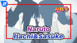 [Naruto/Mixed Edit] I Always Love You--- Itachi&Sasuke_2