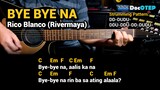 Bye Bye Na - Rico Blanco Rivermaya (2003) Easy Guitar Chords Tutorial with Lyrics Part 1
