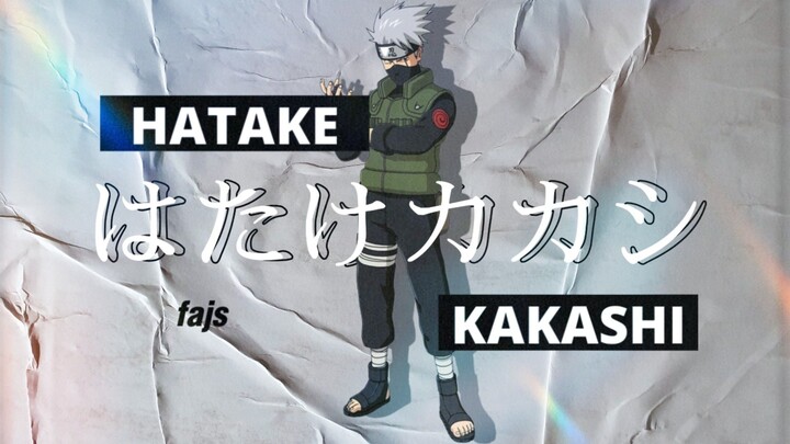 amv hatake Kakashi | Naruto shippuden edit