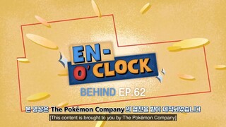 [BEHIND] EN-O'CLOCK - EP.62
