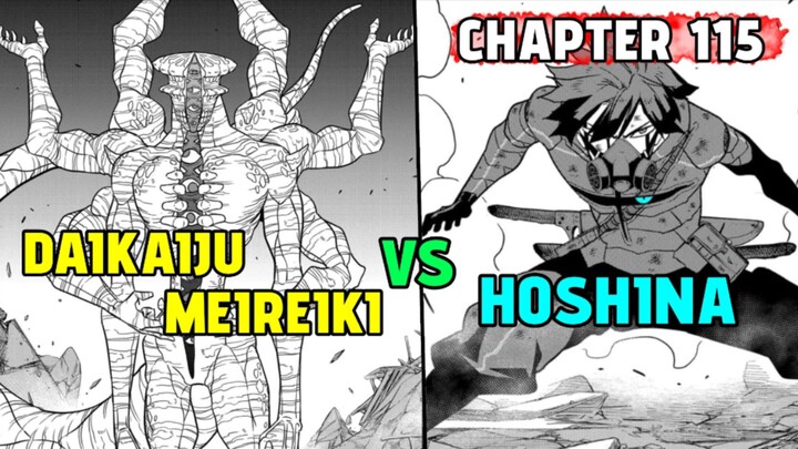 DAIKAJU MEIREIKI VS HOSHINA - KAIJU NO 8 - CHAPTER 115