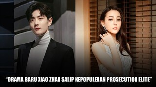 Rating Drama Baru Xiao Zhan Yang Popular dan Dapat Pujian Dari Netizen