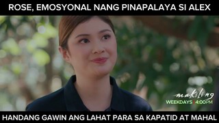 Rose, emosyonal nang pinapalaya si Alex (shorts) | Makiling
