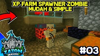 Membuat Xp Farm Spawner Zombie - ZaxionSmpS3 Eps.03