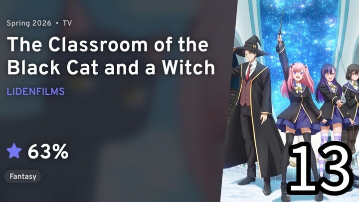 EP 13 The Classroom of the Black Cat and a Witch | Kuroneko to Majo no Kyoushitsu