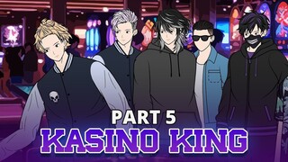 KASINO KING PART 5 - Animasi Drama Series