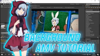 BACKGROUND AMV TUTORIAL - AFTER EFFECT