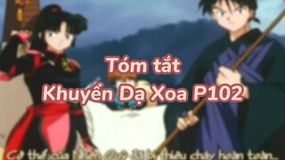 Tóm tắt Khuyển dạ xoa phần 102| #anime #animefight #khuyendaxoa