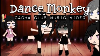 Dance Monkey Song in Gacha Club (Music Video)