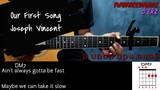 Our First Song - Joseph Vincent (Guitar Cover With Lyrics & Chords)